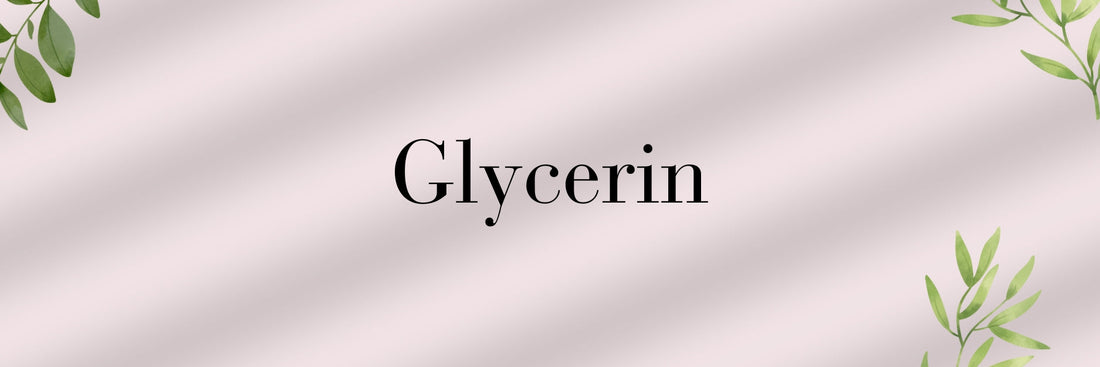 Glycerin